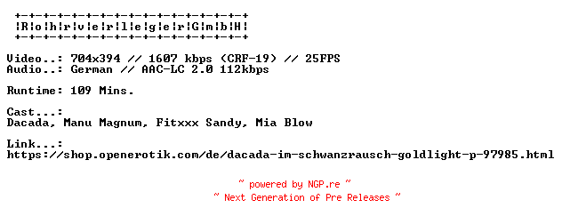 NFO for the release Dacada.Im.Schwanzrausch.GERMAN.XXX.DVDRIP.X264-RohrverlegerGmbH by RohrverlegerGmbH