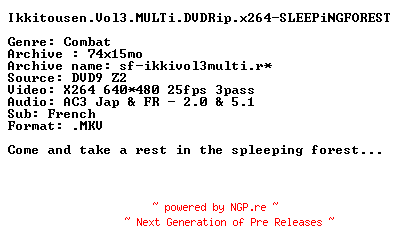 NFO for the release Ikkitousen.Vol3.MULTi.DVDRip.x264-SLEEPiNGFOREST by SLEEPiNGFOREST