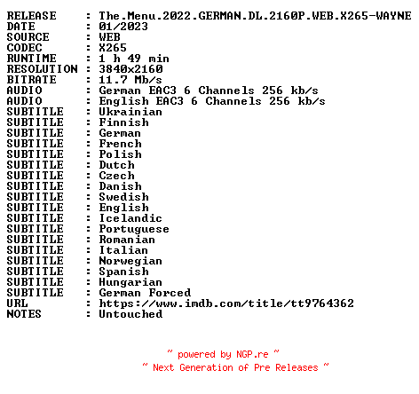NFO for the release The.Menu.2022.GERMAN.DL.2160P.WEB.X265-WAYNE by WAYNE