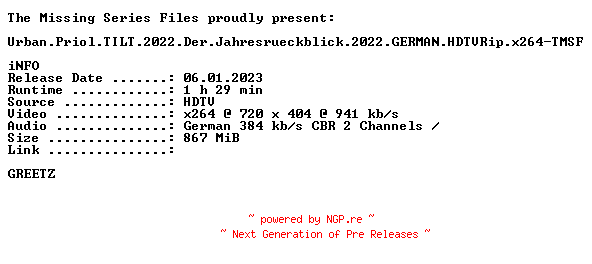 NFO for the release Urban.Priol.TILT.2022.Der.Jahresrueckblick.2022.GERMAN.HDTVRip.x264-TMSF by TMSF