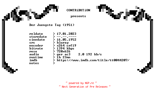 NFO for the release Der.juengste.Tag.1951.REMASTERED.German.BDRip.x264-CONTRiBUTiON by CONTRiBUTiON