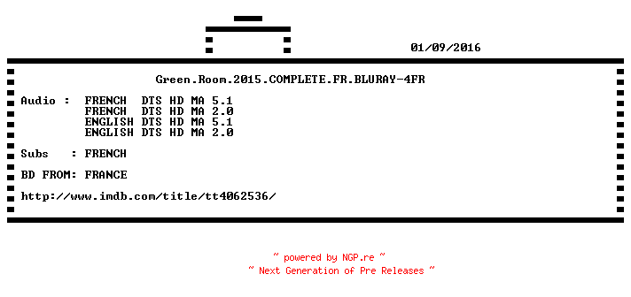 NFO for the release Green.Room.2015.COMPLETE.FR.BLURAY-4FR by 4FR