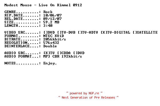 NFO for the release Modest_Mouse-Live_On_Kimmel-0912-XViD-2007-PMSVCD by PMSVCD