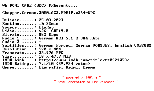 NFO for the release Chopper.German.2000.AC3.BDRiP.x264.iNTERNAL-WDC by WDC