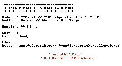 NFO for the release Zerfickt.Und.Vollgewichst.GERMAN.XXX.DVDRIP.X264-RohrverlegerGmbH by RohrverlegerGmbH