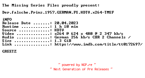 NFO for the release Der.falsche.Prinz.1957.GERMAN.FS.HDTV.x264-TMSF by TMSF