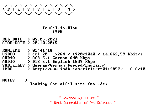 NFO for the release Teufel.in.Blau.1995.German.DL.1080p.BluRay.x264.iNTERNAL-FiSSiON by FiSSiON