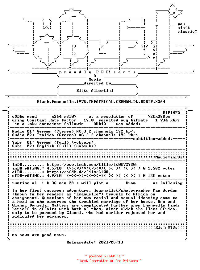 NFO for the release Black.Emanuelle.1975.THEATRICAL.GERMAN.DL.BDRIP.X264-WATCHABLE by WATCHABLE