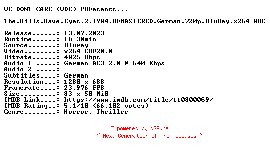 NFO for the release The.Hills.Have.Eyes.2.1984.REMASTERED.German.720p.BluRay.x264.DiRFiX-WDC by WDC