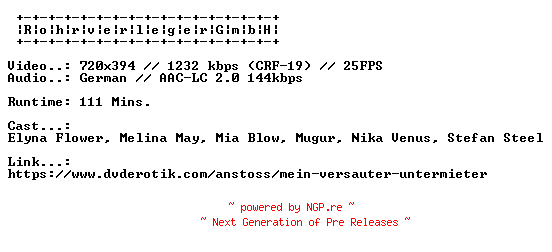 NFO for the release Mein.Versauter.Untermieter.GERMAN.XXX.DVDRIP.X264-RohrverlegerGmbH by RohrverlegerGmbH