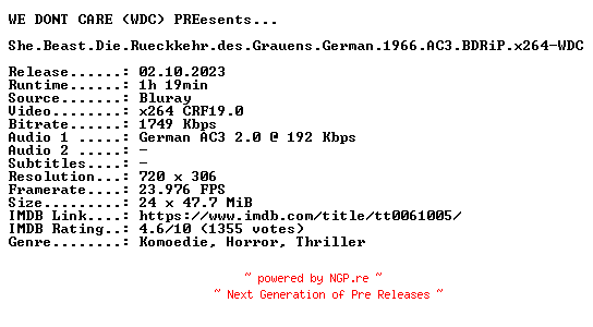 NFO for the release She.Beast.Die.Rueckkehr.des.Grauens.German.1966.AC3.BDRiP.x264-WDC by WDC