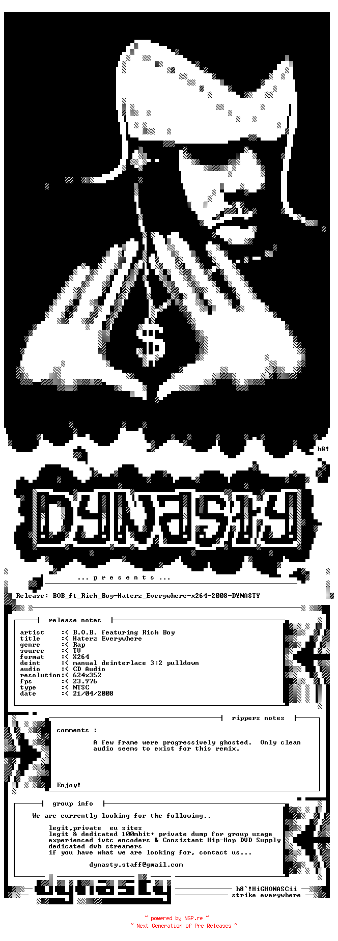 NFO for the release BOB_ft_Rich_Boy-Haterz_Everywhere_(Remix)-x264-2008-DYNASTY by DYNASTY
