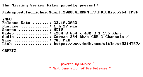 NFO for the release Kidnapped.Todlicher.Sumpf.2000.GERMAN.FS.HDTVRip.x264-TMSF by TMSF