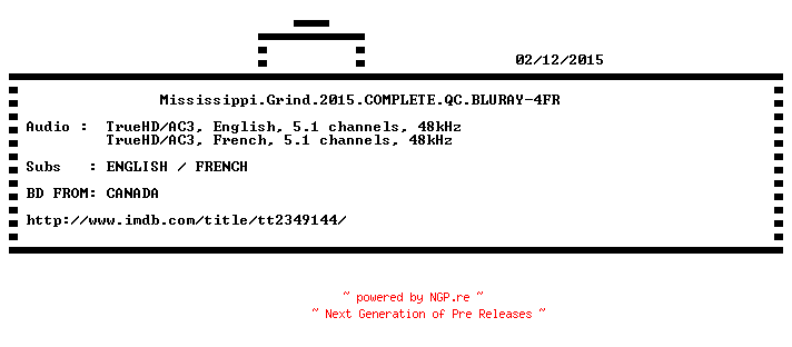 NFO for the release Mississippi.Grind.2015.COMPLETE.QC.BLURAY-4FR by 4FR