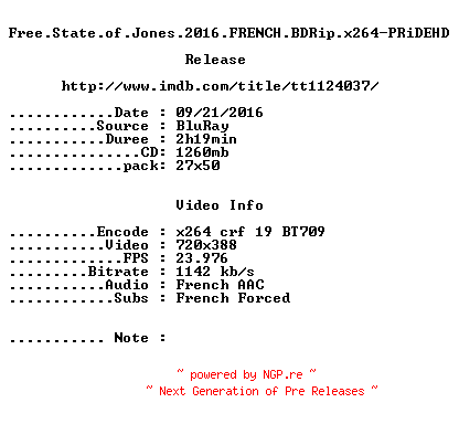 NFO for the release Free.State.of.Jones.2016.FRENCH.BDRip.x264-PRiDEHD by PRiDEHD