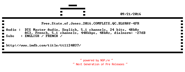NFO for the release Free.State.of.Jones.2016.COMPLETE.QC.BLURAY-4FR by 4FR