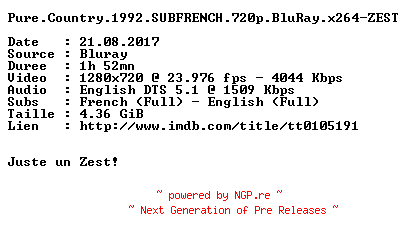 NFO for the release Pure.Country.1992.SUBFRENCH.720p.BluRay.x264-ZEST by ZEST