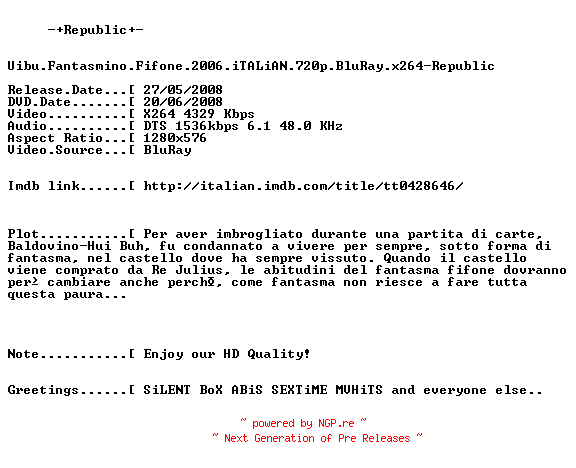 NFO for the release Uibu.Fantasmino.Fifone.2006.iTALiAN.720p.BluRay.x264-Republic by Republic
