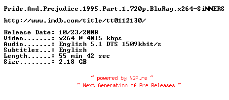 NFO for the release Pride.And.Prejudice.1995.Part.1.720p.BluRay.x264-SiNNERS by SiNNERS