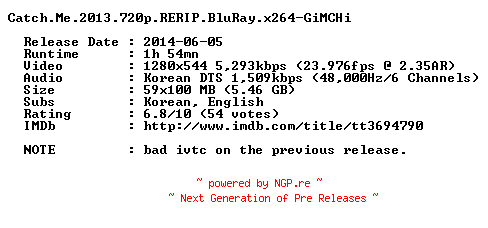 NFO for the release Catch.Me.2013.720p.RERIP.BluRay.x264-GiMCHi by GiMCHi