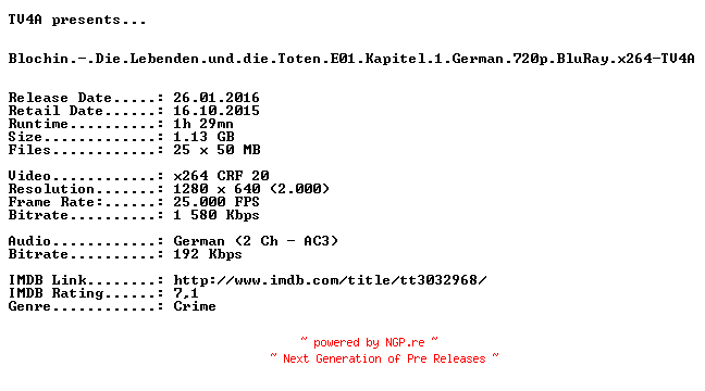 NFO for the release Blochin.-.Die.Lebenden.und.die.Toten.E01.Kapitel.1.German.720p.BluRay.x264-TV4A by TV4A