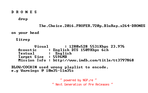 NFO for the release The.Choice.2016.PROPER.720p.BluRay.x264-DRONES by DRONES