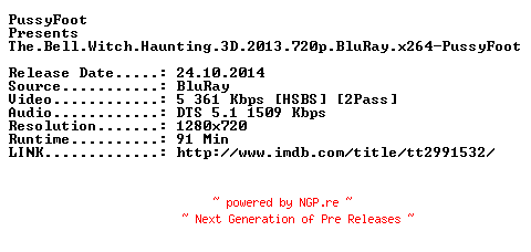 NFO for the release The.Bell.Witch.Haunting.3D.2013.720p.BluRay.x264-PussyFoot by PussyFoot