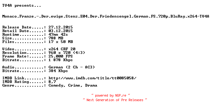 NFO for the release Monaco.Franze.-.Der.ewige.Stenz.E04.Der.Friedensengel.German.FS.720p.BluRay.x264-TV4A by TV4A