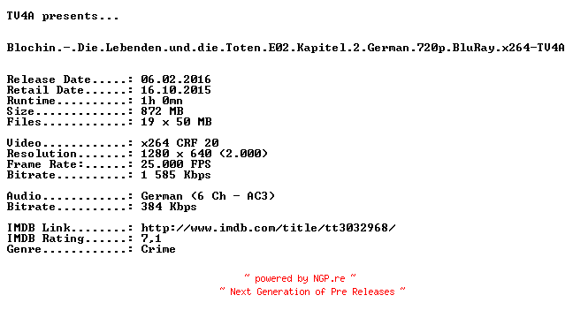 NFO for the release Blochin.-.Die.Lebenden.und.die.Toten.E02.Kapitel.2.German.720p.BluRay.x264-TV4A by TV4A