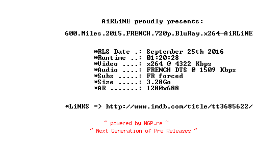 NFO for the release 600.Miles.2015.FRENCH.720p.BluRay.x264-AiRLiNE by AiRLiNE