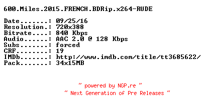NFO for the release 600.Miles.2015.FRENCH.BDRip.x264-RUDE by RUDE
