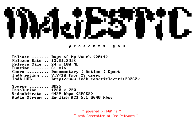 NFO for the release Days.of.My.Youth.2014.720p.BluRay.x264-MAJESTiC by MAJESTiC
