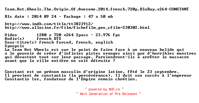 NFO for the release Team.Hot.Wheels.The.Origin.Of.Awesome.2014.french.720p.BluRay.x264-CONSTANT by CONSTANT