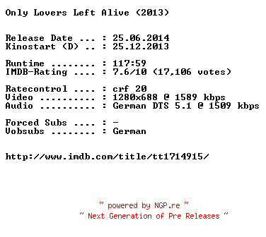 NFO for the release Only.Lovers.Left.Alive.German.720p.BluRay.x264-EXQUiSiTE by EXQUiSiTE