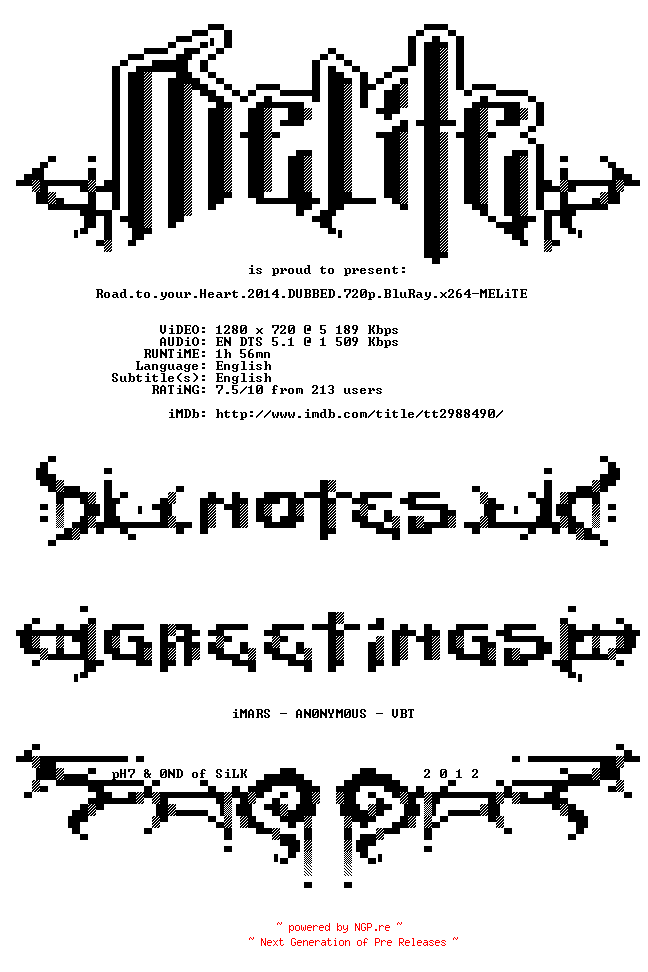 NFO for the release Road.to.your.Heart.2014.DUBBED.720p.BluRay.x264-MELiTE by MELiTE