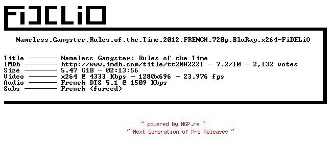 NFO for the release Nameless.Gangster.Rules.of.the.Time.2012.FRENCH.720p.BluRay.x264-FiDELiO by FiDELiO
