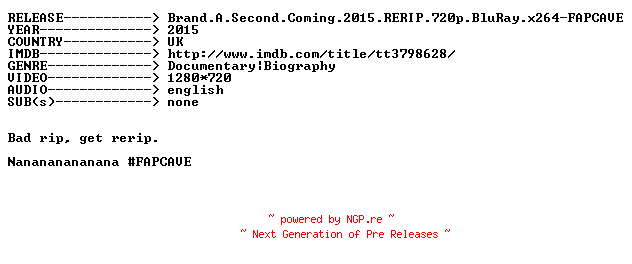 NFO for the release Brand.A.Second.Coming.2015.RERIP.720p.BluRay.x264-FAPCAVE by FAPCAVE