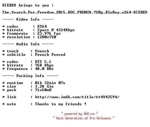 NFO for the release The.Search.For.Freedom.2015.DOC.FRENCH.720p.BluRay.x264-DIEBEX by DIEBEX