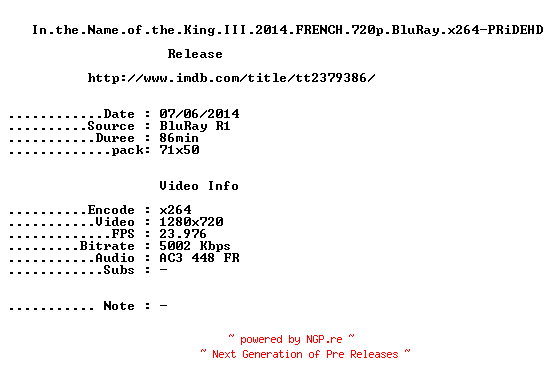 NFO for the release In.the.Name.of.the.King.III.2014.FRENCH.720p.BluRay.x264-PRiDEHD by PRiDEHD