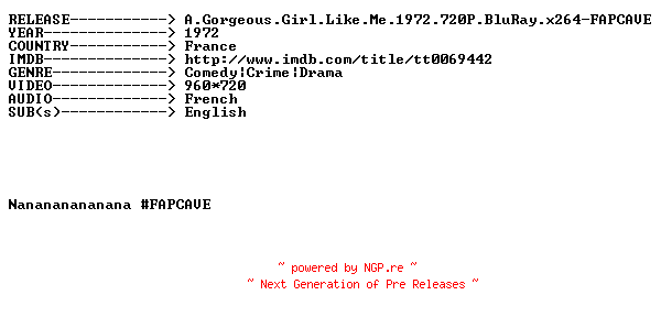 NFO for the release A.Gorgeous.Girl.Like.Me.1972.720P.BluRay.x264-FAPCAVE by FAPCAVE