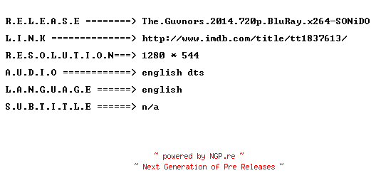 NFO for the release The.Guvnors.2014.720p.BluRay.x264-SONiDO by SONiDO