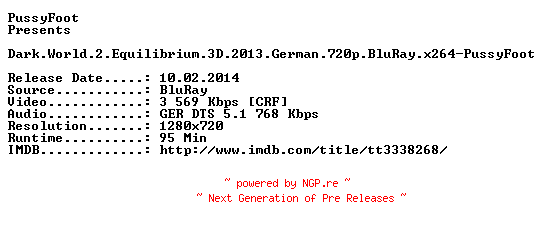 NFO for the release Dark.World.2.Equilibrium.3D.2013.German.720p.BluRay.x264-PussyFoot by PussyFoot