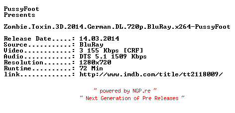 NFO for the release Zombie.Toxin.3D.2014.German.DL.720p.BluRay.x264-PussyFoot by PussyFoot