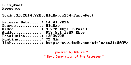 NFO for the release Toxin.3D.2014.720p.BluRay.x264-PussyFoot by PussyFoot