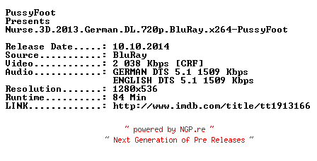 NFO for the release Nurse.3D.2013.German.DL.720p.BluRay.x264-PussyFoot by PussyFoot