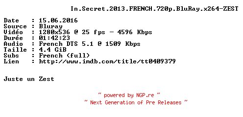 NFO for the release In.Secret.2013.FRENCH.720p.BluRay.x264-ZEST by ZEST