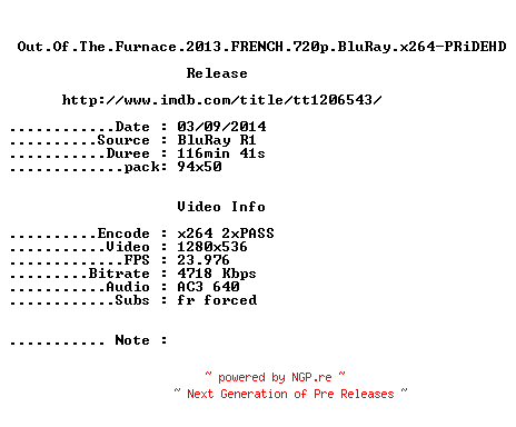 NFO for the release Out.Of.The.Furnace.2013.FRENCH.720p.BluRay.x264-PRiDEHD by PRiDEHD
