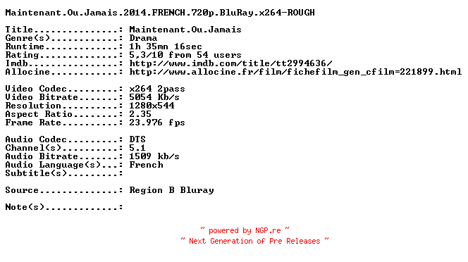 NFO for the release Maintenant.Ou.Jamais.2014.FRENCH.720p.BluRay.x264-ROUGH by ROUGH