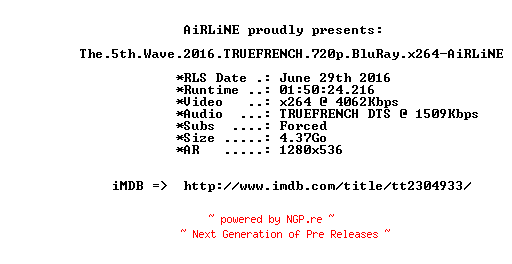 NFO for the release The.5th.Wave.2016.TRUEFRENCH.720p.BluRay.x264-AiRLiNE by AiRLiNE