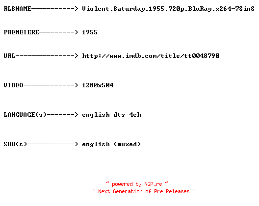 NFO for the release Violent.Saturday.1955.720p.BluRay.x264-7SinS by 7SinS